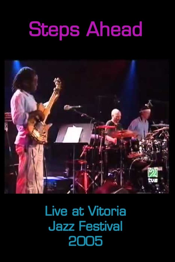 Steps Ahead: Live At Vitoria Jazz Festival