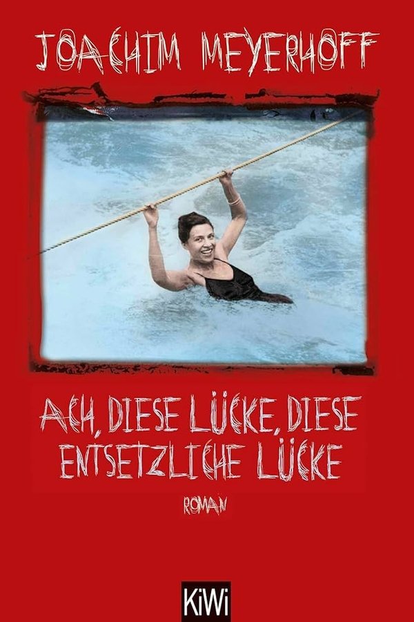 Ach, Diese Lücke, Diese Entsetzliche Lücke