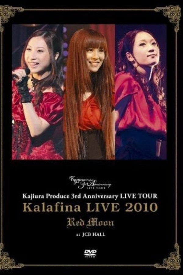 Kalafina Live 2010 Red Moon At JCB Hall