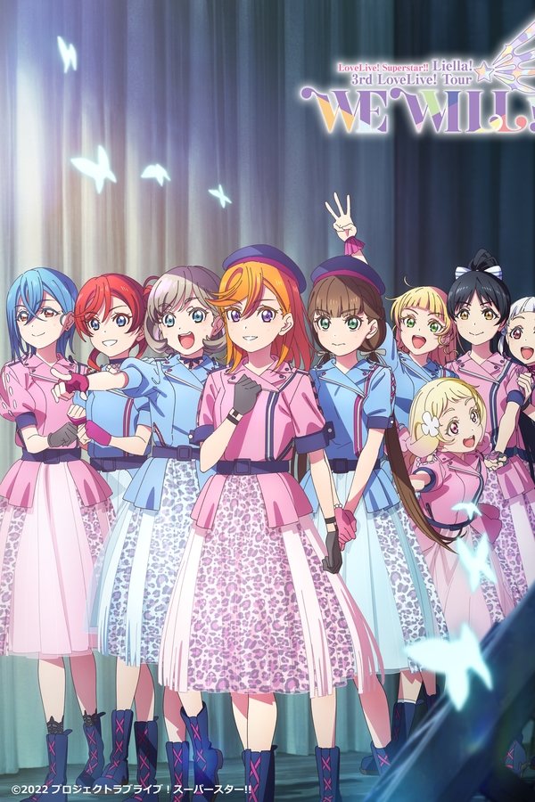 ラブライブ！スーパースター!! Liella! 3rd LoveLive! Tour ～WE WILL!!～