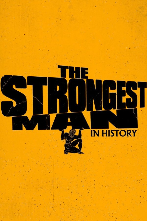 The Strongest Man In History