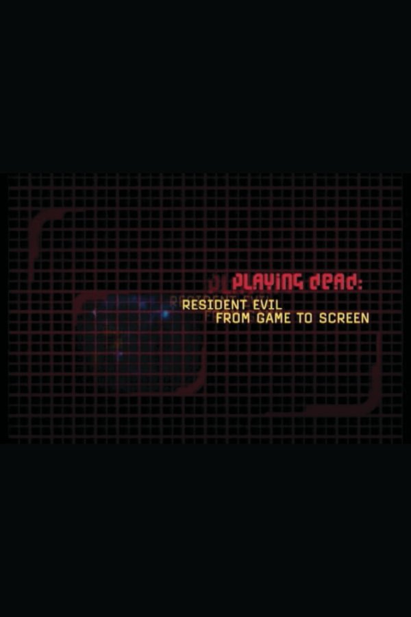 Playing Dead: Resident Evil From Game To Screen