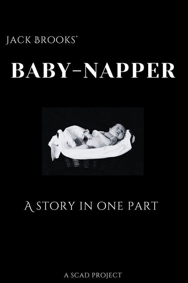 Baby-Napper: A Story in One Part