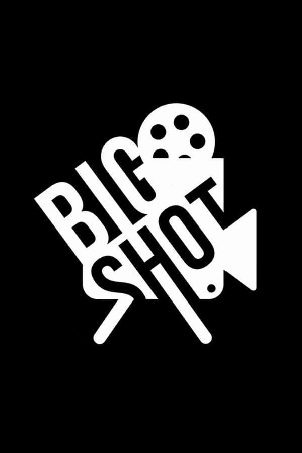 Big Shot