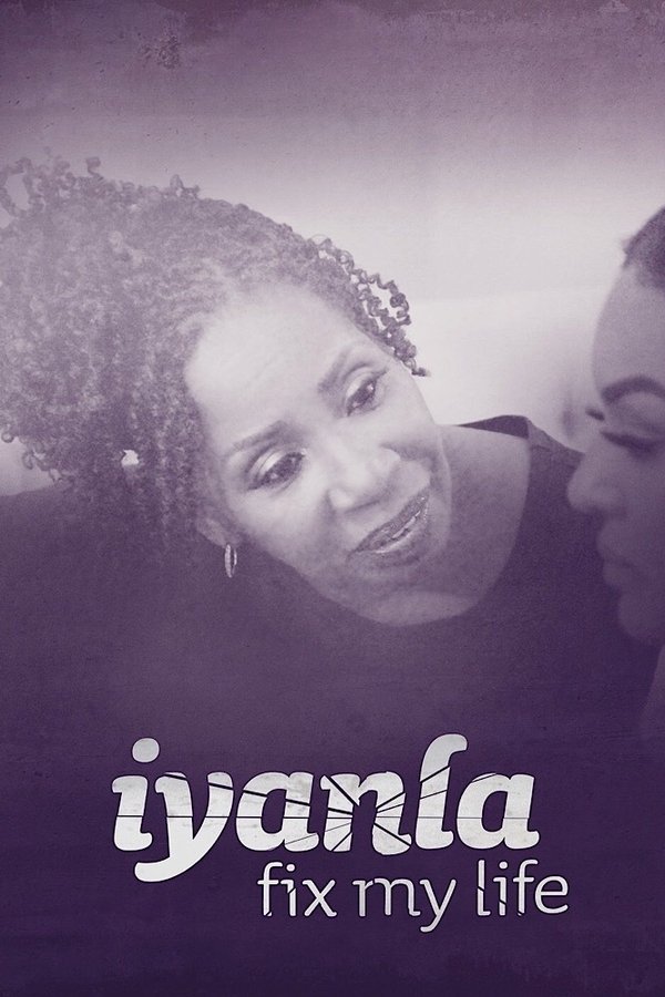 Iyanla: Fix My Life