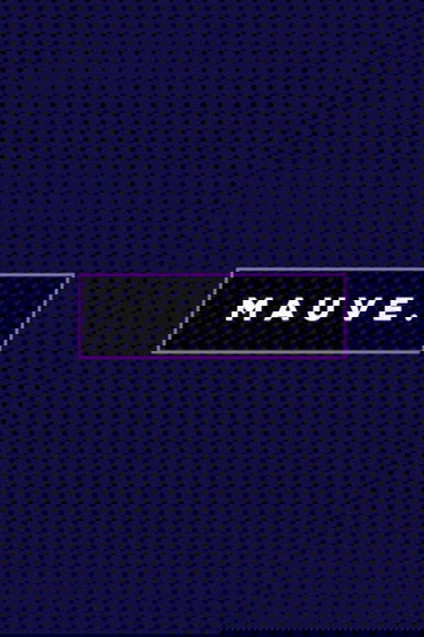 MAUVE.