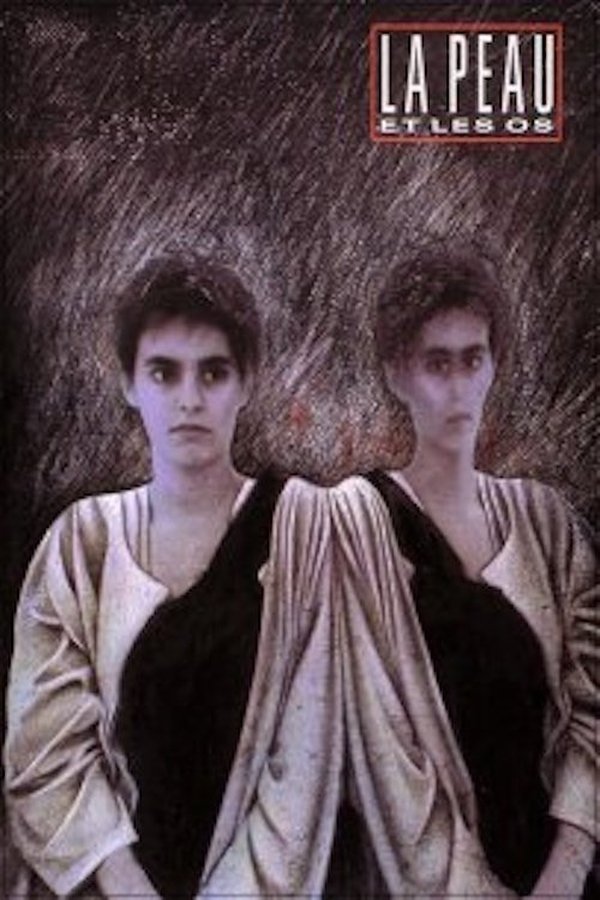 La Peau Et Les Os