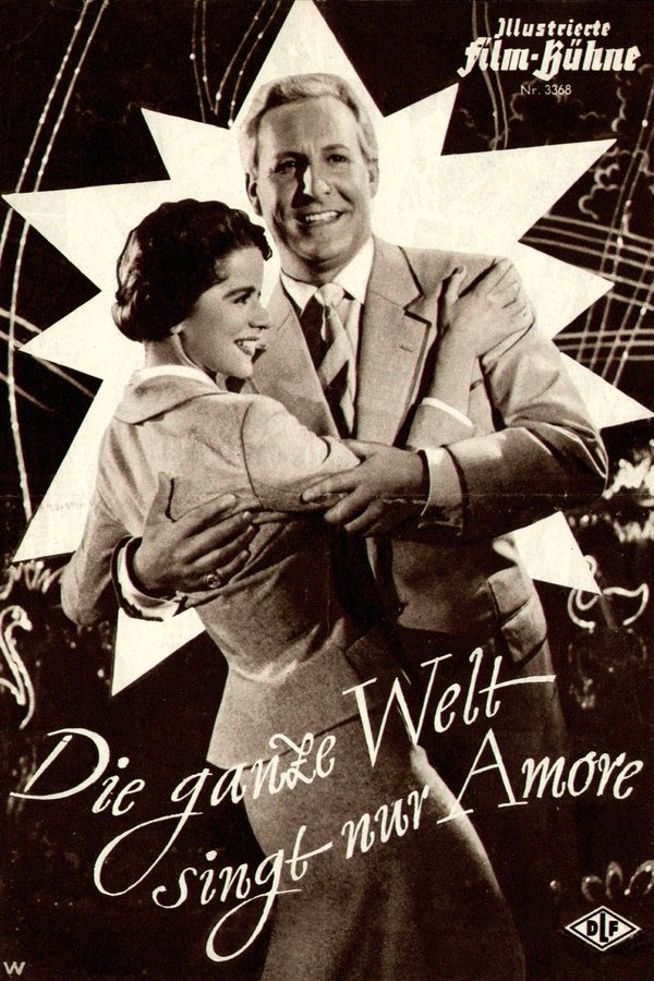Die Ganze Welt Singt Nur Amore