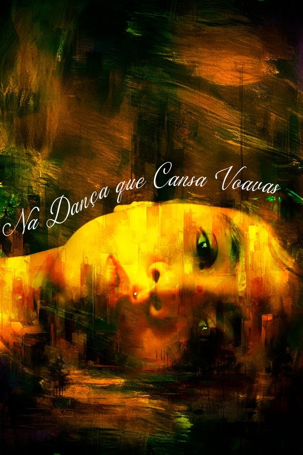 Na Dança Que Cansa Voavas