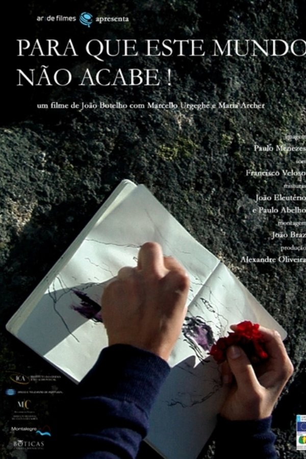 Para Que Este Mundo Não Acabe!