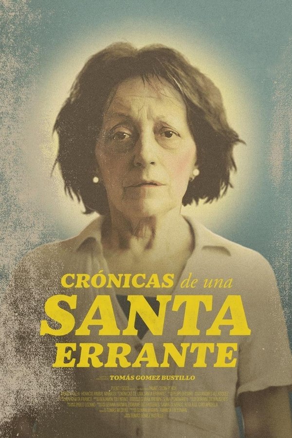 Crónicas De Una Santa Errante