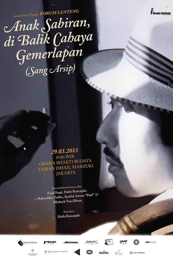 Anak Sabiran, Di Balik Cahaya Gemerlapan (Sang Arsip)