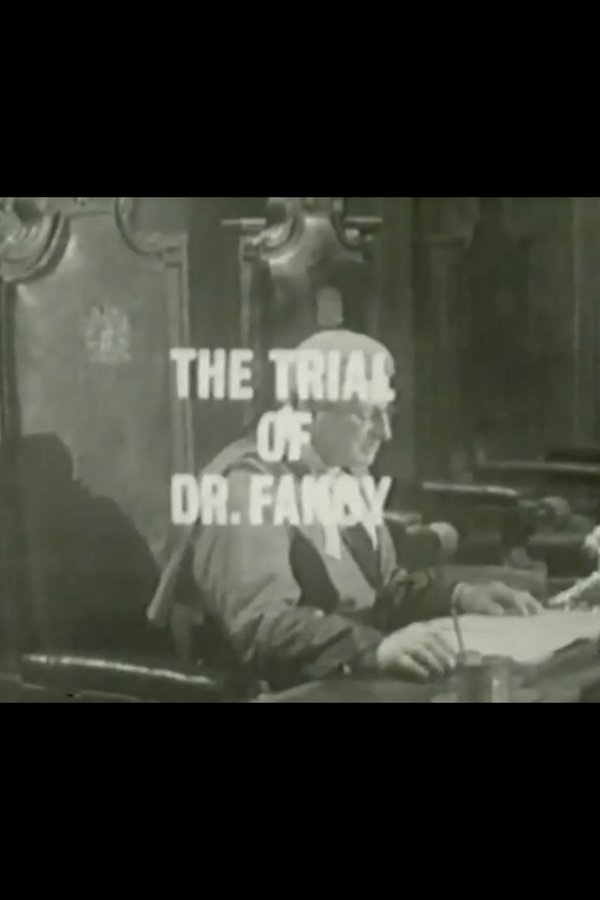 The Trial Of Dr. Fancy