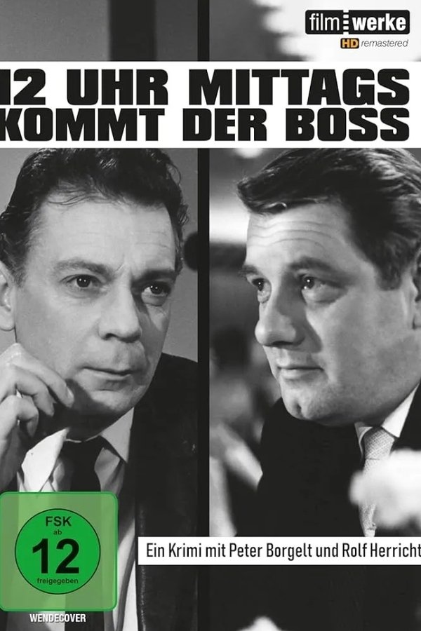 12 Uhr Mittags Kommt Der Boss