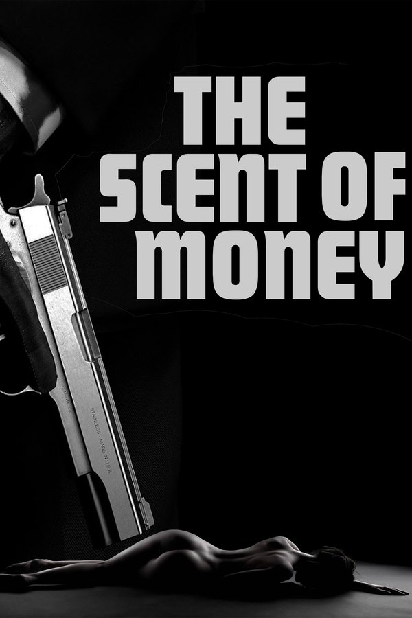 The Scent Of Money