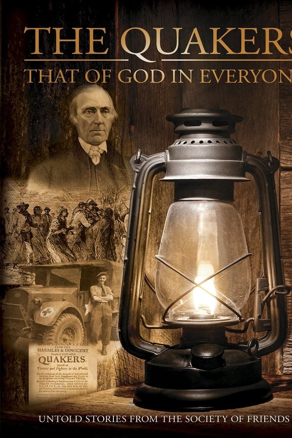 Quakers: That Of God In Everyone