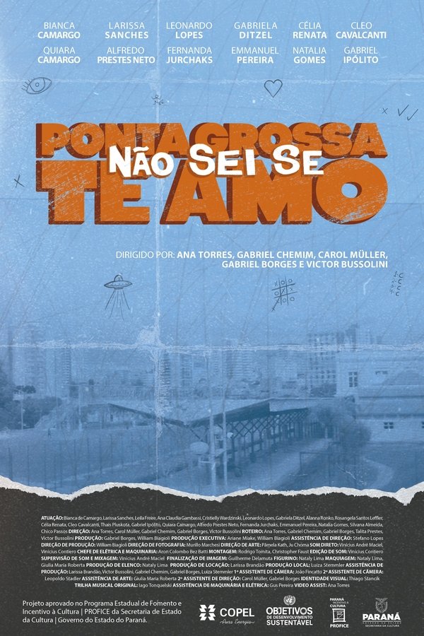 Ponta Grossa, Não Sei Se Te Amo