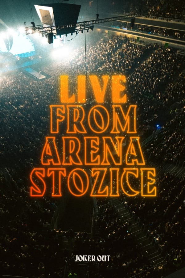 Joker Out - Live From Arena Stožice