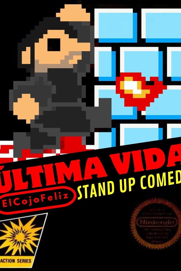 Última Vida: Especial De Stand Up Comedy En Vivo Desde Chimalhuacán