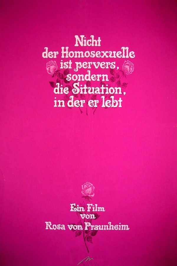 Nicht Der Homosexuelle Ist Pervers, Sondern Die Situation, In Der Er Lebt