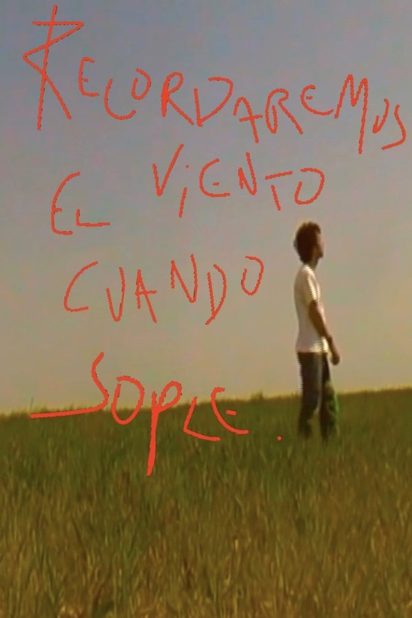Recordaremos El Viento Cuando Sople