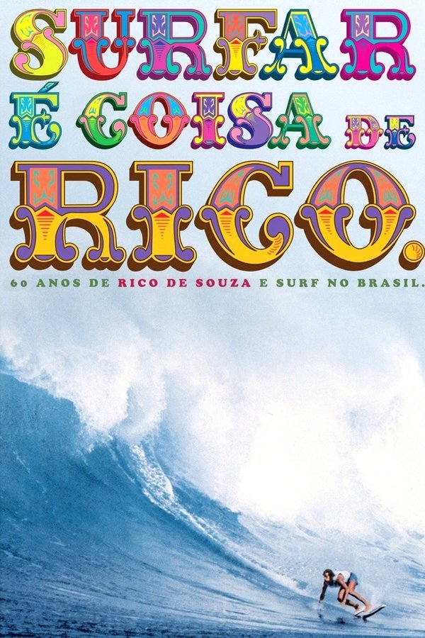Surfar E Coisa De Rico