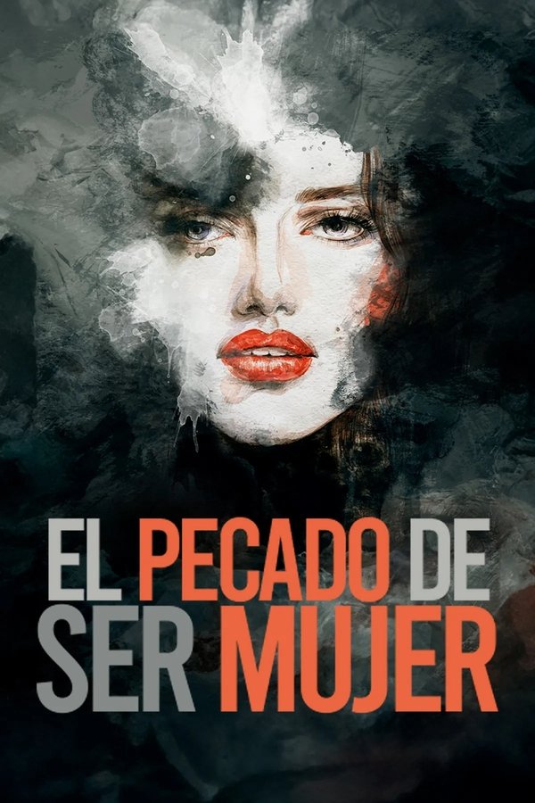 El Pecado De Ser Mujer