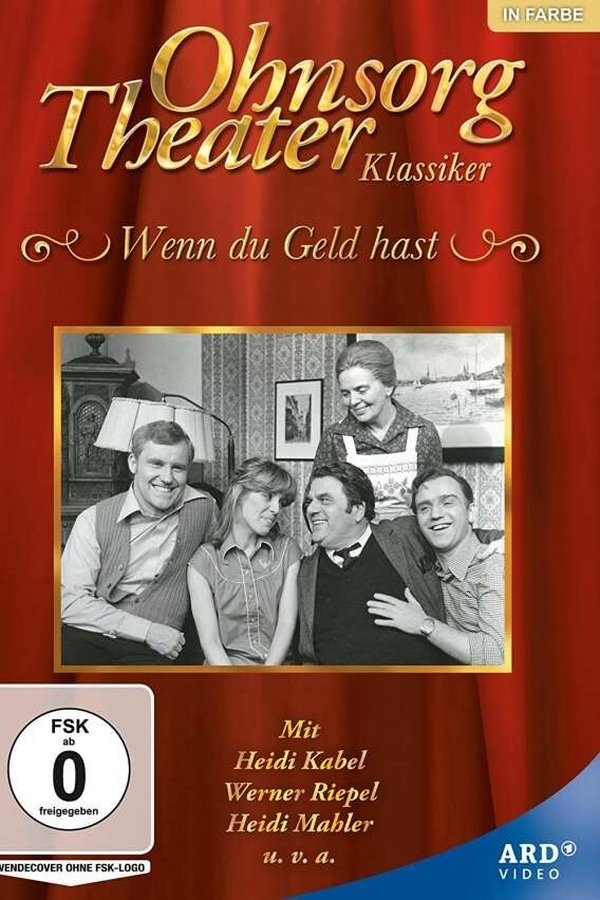 Ohnsorg Theater - Wenn Du Geld Hast