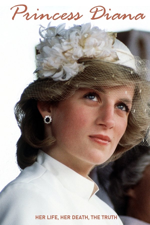 Princess Diana: Her Life, Her Death, The Truth