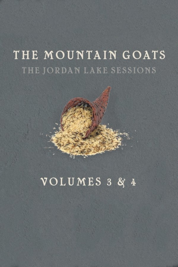 The Mountain Goats: The Jordan Lake Sessions (Volume 3)