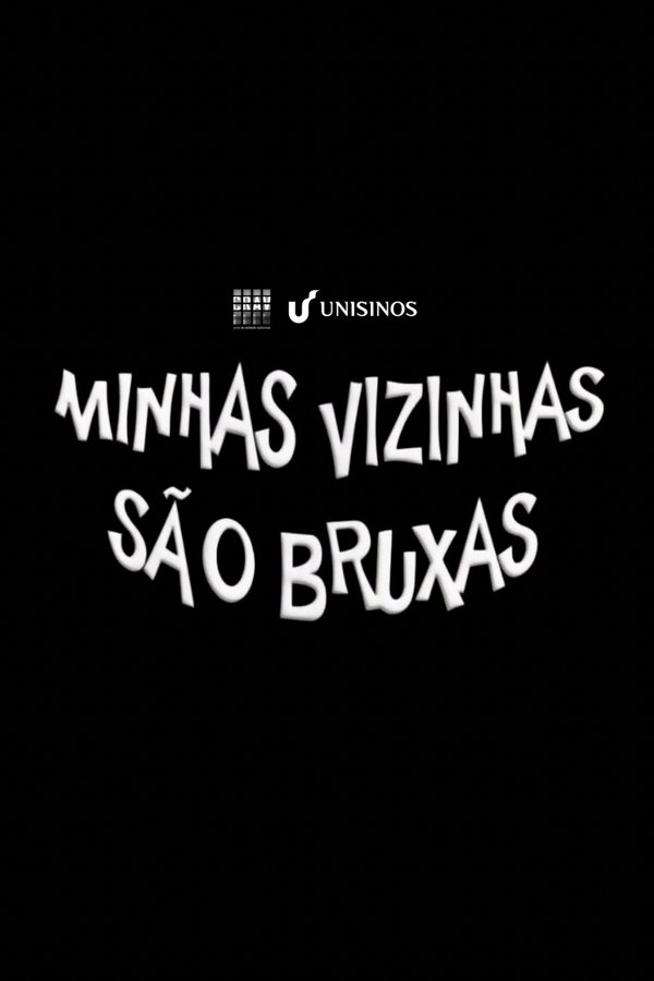 Minhas Vizinhas São Bruxas