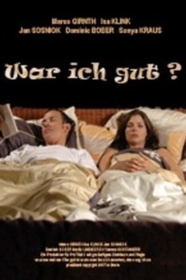 War Ich Gut?