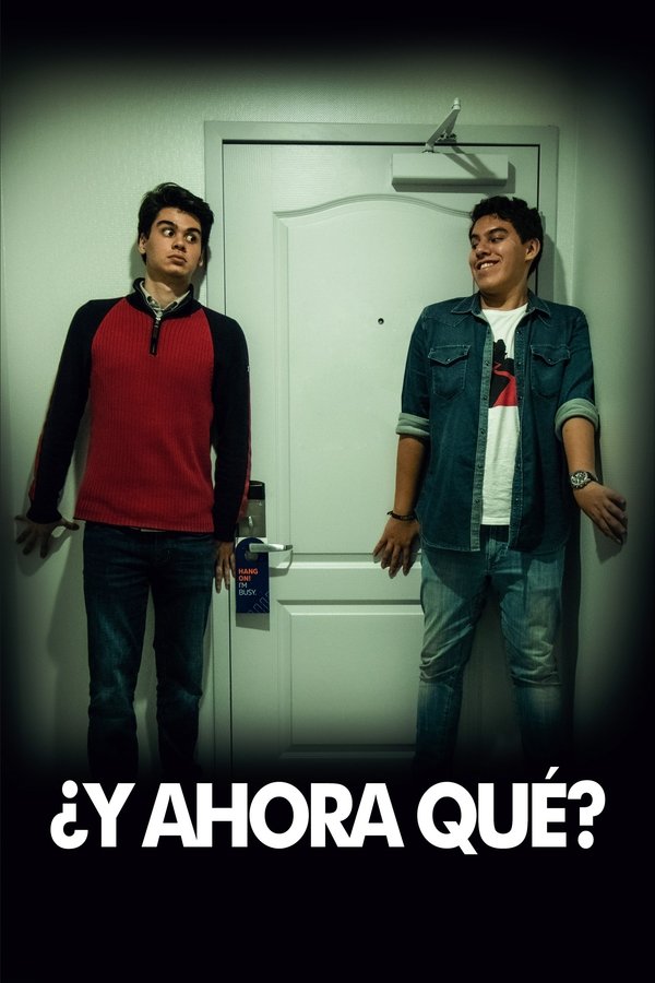 ¿Y Ahora Qué?