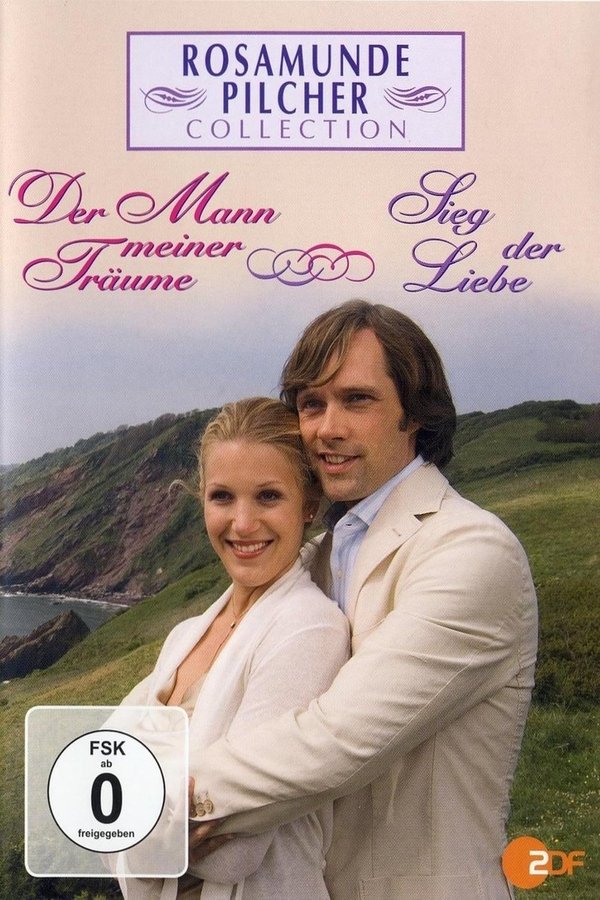 Rosamunde Pilcher: Der Mann Meiner Träume