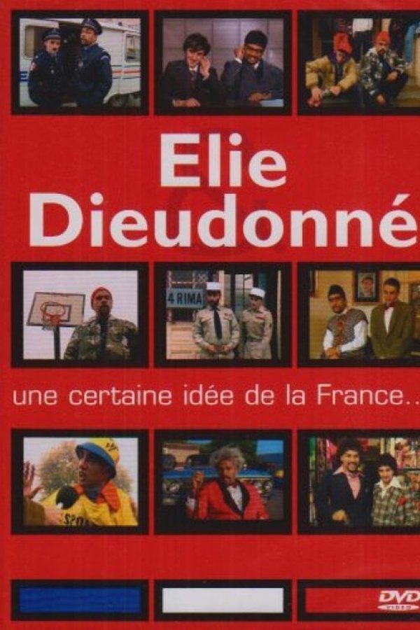 Elie & Dieudonné - Une Certaine Idée De La France