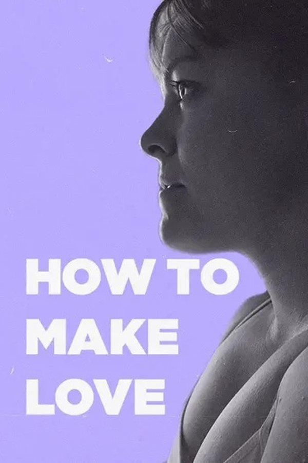 How To Make Love