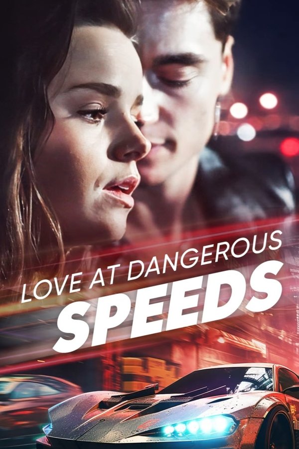 Love At Dangerous Speeds