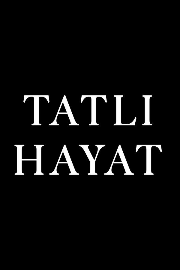 Tatlı Hayat