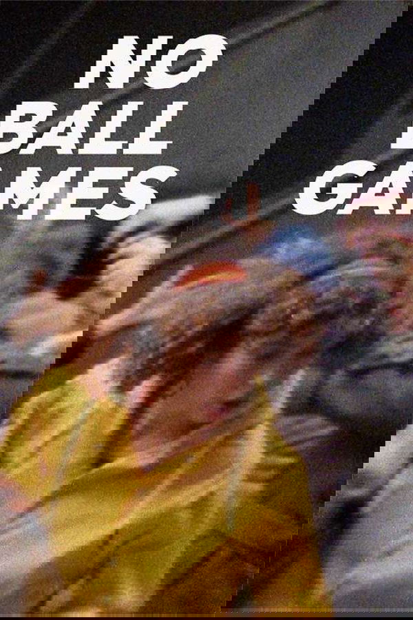 No Ball Games