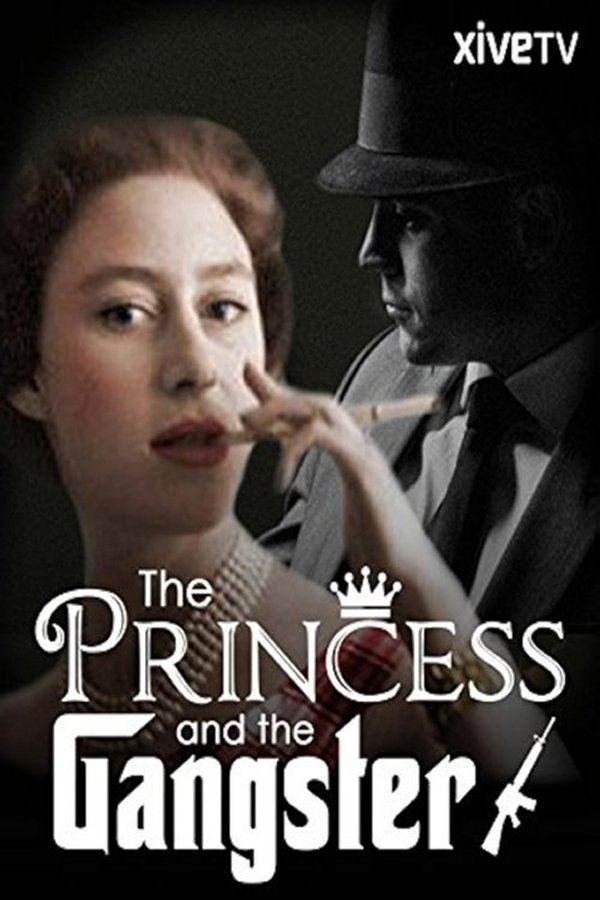 The Princess And The Gangster
