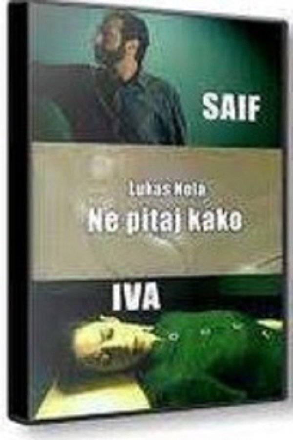 Ne Pitaj Kako!