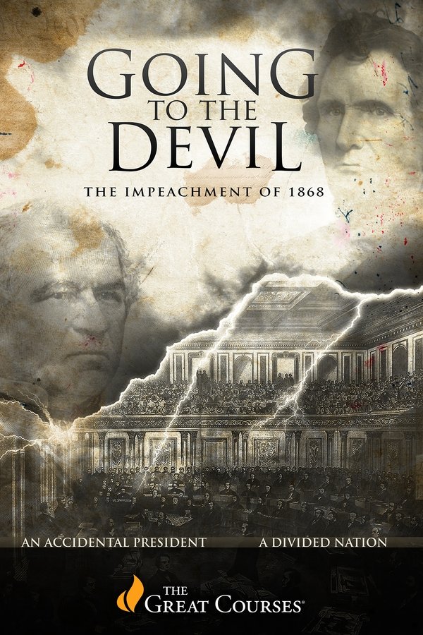 Going To The Devil: The Impeachment Of 1869