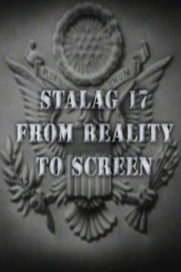 Stalag 17: From Reality To Screen