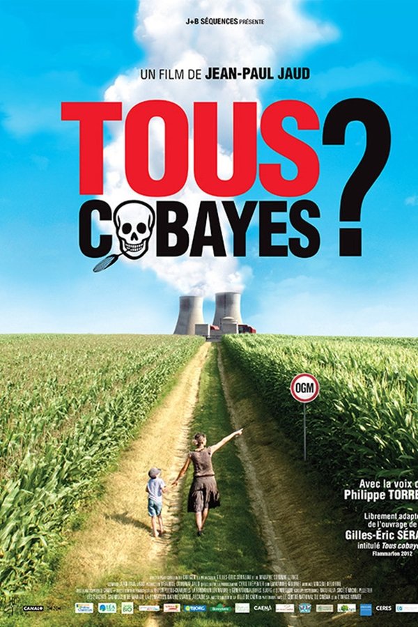 Tous Cobayes ?