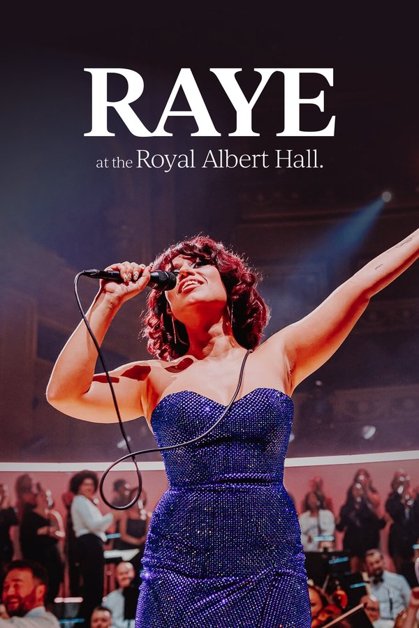 RAYE: Live At The Royal Albert Hall
