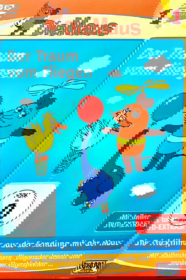 Die Maus - Der Traum Vom Fliegen