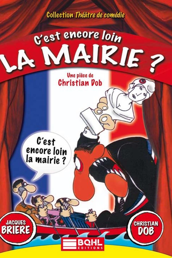 C'est Encore Loin La Mairie?