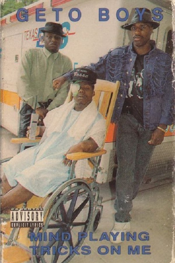 Geto Boys: Mind Playing Tricks On Me