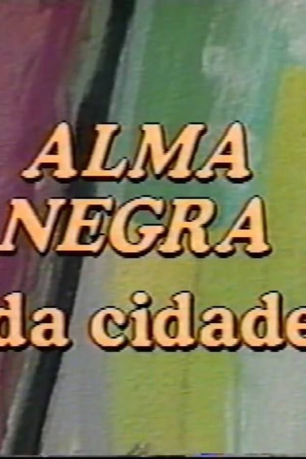 Alma Negra Da Cidade