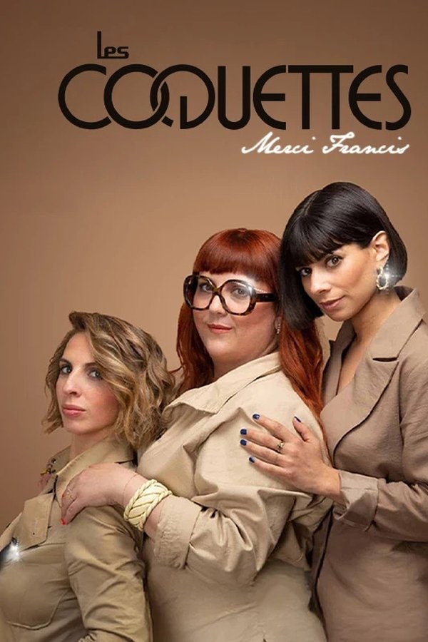 Les Coquettes - Merci Francis